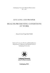 book Live long and prosper : health-promoting conditions at work