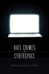 book Hate Crimes in Cyberspace