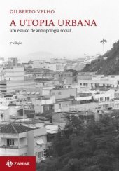 book A Utopia Urbana - um estudo de antropologia social