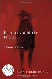 book Economy and the Future: A Crisis of Faith