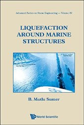 book Liquefaction Around Marine Structures (With CD-ROM), Advanced Series on Ocean Engineering - Volume 39)