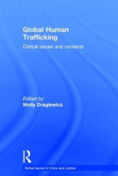 book Global Human Trafficking: Critical Issues and Contexts