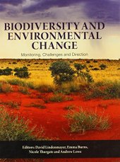 book Biodiversity and Environmental Change: Monitoring, Challenges and Direction