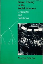 book Game Theory in the Social Sciences: Concepts and Solutions v. 1