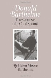 book Donald Barthelme: The Genesis of a Cool Sound