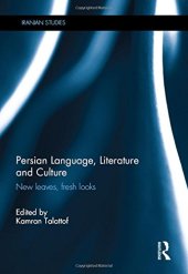 book Persian Language, Literature and Culture: New Leaves, Fresh Looks