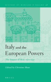 book Italy And the European Powers: The Impact of War, 1500-1530