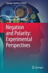 book Negation and Polarity: Experimental Perspectives