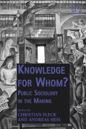 book Knowledge for Whom?: Public Sociology in the Making