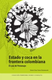 book Estado y coca en la frontera colombiana: el caso de Putumayo