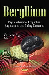 book Beryllium: Physicochemical Properties, Applications and Safety Concerns