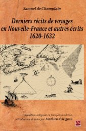 book Derniers récits de voyages en Nouvelle-France et autres récits 1620 1632