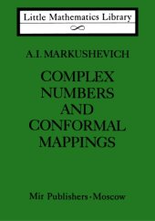 book Complex Numbers and Conformal Mappings