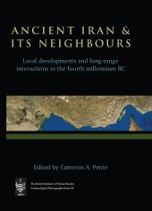 book Ancient Iran and Its Neighbours: Local Developments and Long-range Interactions in the 4th Millennium BC