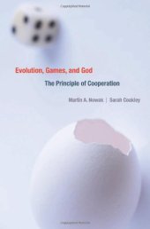 book Evolution, Games, and God: The Principle of Cooperation