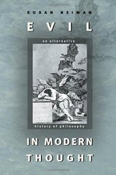 book Evil in Modern Thought: An Alternative History of Philosophy