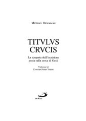 book Titulus Crucis. La scoperta dell'iscrizione posta sulla croce di Gesù