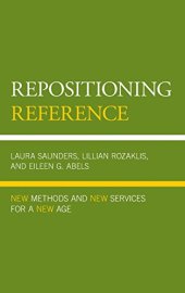 book Repositioning Reference: New Methods and New Services for a New Age