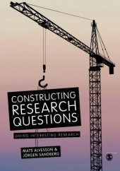 book Constructing Research Questions: Doing Interesting Research