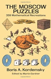 book The Moscow Puzzles: 359 Mathematical Recreations