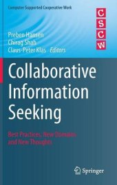 book Collaborative Information Seeking: Best Practices, New Domains and New Thoughts