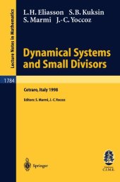 book Dynamical systems and small divisors: Lectures CIME school