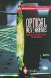 book Optical resonators: fundamentals, advanced concepts and applications