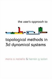 book The user's approach to topological methods in 3-D dynamical systems