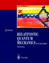 book Relativistic quantum mechanics: wave equations