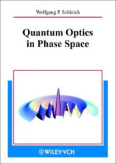 book Quantum optics in phase space