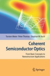 book Coherent semiconductor optics: from basic concepts to nanostructure applications