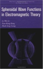 book Spheroidal wave functions in electromagnetic theory