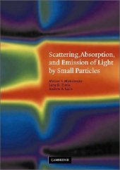 book Scattering, Absorption, and Emission of Light by Small Particles