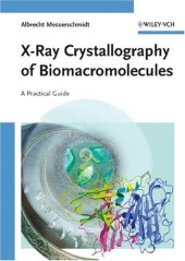 book X-Ray Crystallography of Biomacromolecules: A Practical Guide