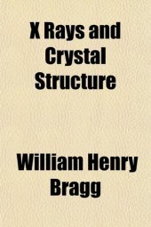 book X Rays and Crystal Structure