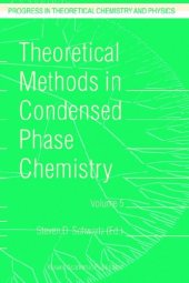 book Theoretical Methods in Condensed Phase Chemistry