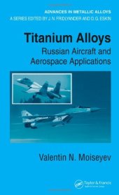 book Titanium Alloys: Russian Aircraft and Aerospace Applications