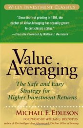 book Value Averaging: The Safe and Easy Strategy for Higher Investment Returns