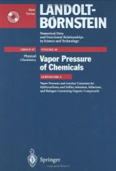 book Vapor Pressure and Antoine Constants for Hydroncarbons, and Sulfur, Selenium, Tellurium, and Halogen Containing Organic Compounds 