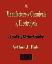 book The manufacture of chemicals by electrolysis