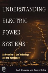 book Understanding Electric Power Systems: An Overview of the Technology and the Marketplace 