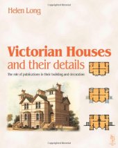 book Victorian Houses and their Details