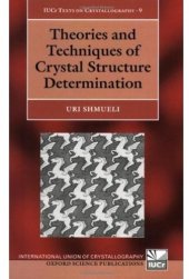 book Theories and Techniques of Crystal Structure Determination