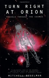 book Turn Right at Orion: Travels Through the Cosmos