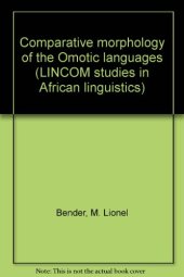 book Comparative morphology of the Omotic languages