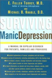 book Surviving Manic Depression: A Manual on Bipolar Disorder for Patients, Families and Providers