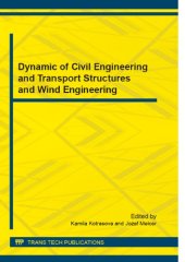 book Dynamic of Civil Engineering and Transport Structures and Wind Engineering: Selected, Peer Reviewed Papers from the 6th International Scientific ... Enginee