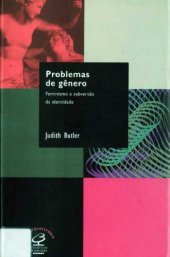 book Problemas do Gênero: Feminismo e Subversão de Identidade