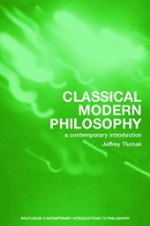 book Classical Modern Philosophy: A Contemporary Introduction