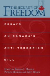 book The Security of Freedom: Essays on Canada's Anti-Terrorism Bill